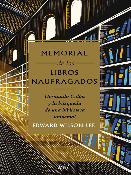 Title details for Memorial de los libros naufragados by Edward Wilson-Lee - Available